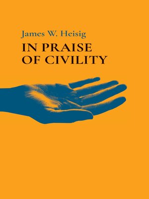 cover image of In Praise of Civility